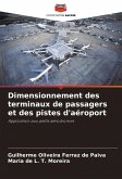 Dimensionnement des terminaux de passagers et des pistes d'aéroport Dimensionnement des terminaux de passagers et des pistes d'aéroport