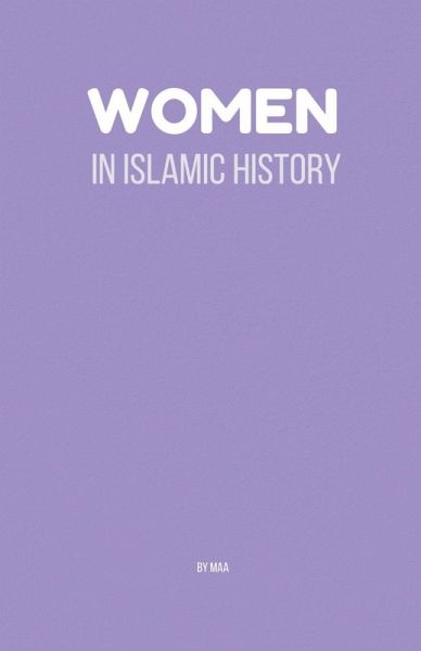 Women in Islamic History Women in Islamic History
