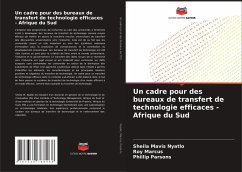 Un cadre pour des bureaux de transfert de technologie efficaces - Afrique du Sud - Nyatlo, Sheila Mavis;Marcus, Roy;Parsons, Phillip
