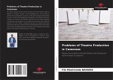 Problems of Theatre Production in Cameroon Problems of Theatre Production in Cameroon
