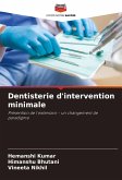 Dentisterie d'intervention minimale