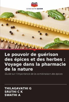 Cover Le pouvoir de guérison des épices et des herbes : Voyage dans la pharmacie de la nature