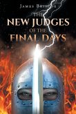The New Judges of the Final Days The New Judges of the Final Days