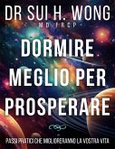 Dormire meglio per prosperare