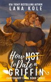 How Not to Date a Griffin