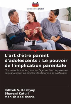 Cover L'art d'être parent d'adolescents : Le pouvoir de l'implication parentale