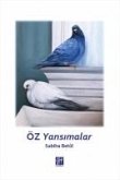 Öz Yansimalar Öz Yansimalar