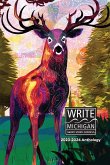 Write Michigan Anthology 2024 Write Michigan Anthology 2024