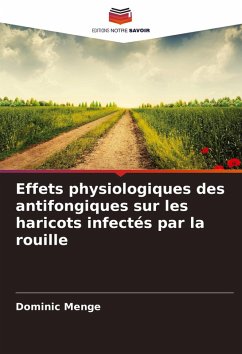 Cover Effets physiologiques des antifongiques sur les haricots infectés par la rouille