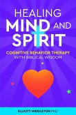 HEALING MIND AND SPIRIT HEALING MIND AND SPIRIT