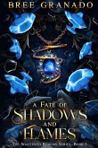 A Fate of Shadows and Flames A Fate of Shadows and Flames