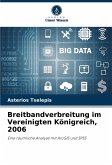 Breitbandverbreitung im Vereinigten Königreich, 2006 Breitbandverbreitung im Vereinigten Königreich, 2006