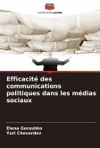 Efficacité des communications politiques dans les médias sociaux