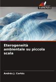 Eterogeneità ambientale su piccola scala