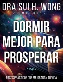 Dormir Mejor Para Prosperar Dormir Mejor Para Prosperar