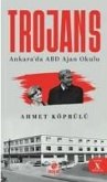 Trojans - Ankarada ABD Ajan Okulu Trojans - Ankarada ABD Ajan Okulu