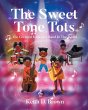 The Sweet Tone Tots - Bild 1