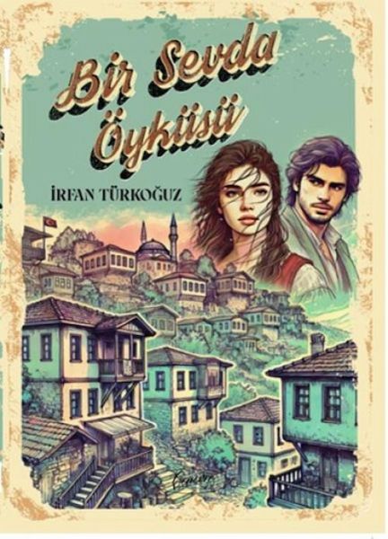 Bir Sevda Öyküsü Bir Sevda Öyküsü