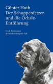 Der Schoppenfetzer und die Öchsle-Entführung Der Schoppenfetzer und die Öchsle-Entführung