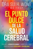 El Punto Dulce de la Salud Cerebral