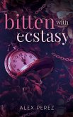 Bitten With Ecstasy