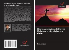 Cover Kontrowersyjna doktryna Kalwina o o¿ywiaj¿cym ciele