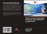 Aperçu de la phénoxazine et de ses intermédiaires synthétiques Aperçu de la phénoxazine et de ses intermédiaires synthétiques