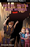 Battletown Tales 1 Rocks, Rats, & Role Models