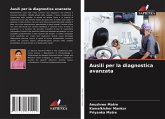 Ausili per la diagnostica avanzata Ausili per la diagnostica avanzata