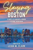 Slaying Boston Slaying Boston