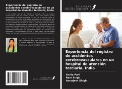 Experiencia del registro de accidentes cerebrovasculares en un hospital de atención terciaria, India - Puri, Sonia; Singh, Ram; Singh, Amarjeet