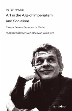 Art in the Age of Imperialism and Socialism - Hacks, Peter