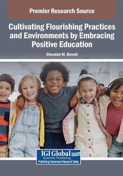 Cover Cultivating Flourishing Practices and Environments by Embracing Positive Education