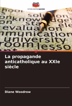 Cover La propagande anticatholique au XXIe siècle