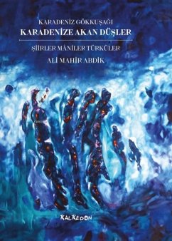 Cover Karadeniz Gökkusagi - Karadenize Akan Düsler Ciltli