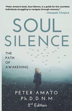 Soul Silence - Dnm, Peter Amato PH. D Soul Silence - Dnm, Peter Amato PH. D