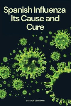Spanish Influenza - Dechmann, Louis