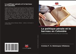 Cover La politique pénale et le barreau en Colombie