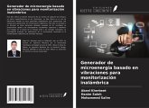 Generador de microenergía basado en vibraciones para monitorización inalámbrica