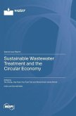 Sustainable Wastewater Treatment and the Circular Economy Sustainable Wastewater Treatment and the Circular Economy