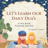 Let's Learn Our Daily Dua's Let's Learn Our Daily Dua's