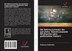 Od dobroczynno¿ci do parytetu: Konstruowanie Afrykanów jako podmiotów historii