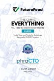The CMMC Everything I Need to Know to Get Started Guide The CMMC Everything I Need to Know to Get Started Guide