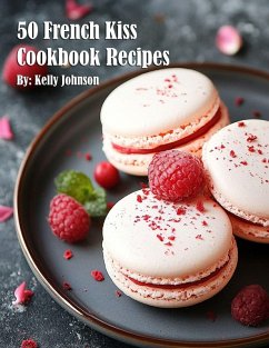 Cover 50 French Kiss Cookbook Recipes