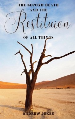 Cover The Second Death and the Restitution of All Things
