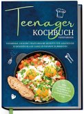Teenager Kochbuch vegetarisch: Unnormal leckere vegetarische Rezepte für angehende Sterneköche auf ganz entspannt zubereiten - inkl. exquisiter Pausensnacks, Partyfood, Saisonkalender u.v.m. Teenager Kochbuch vegetarisch: Unnormal leckere vegetarische Rezepte für angehende Sterneköche auf ganz entspannt zubereiten - inkl. exquisiter Pausensnacks, Partyfood, Saisonkalender u.v.m.