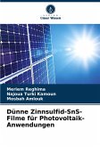 Dünne Zinnsulfid-SnS-Filme für Photovoltaik-Anwendungen Dünne Zinnsulfid-SnS-Filme für Photovoltaik-Anwendungen