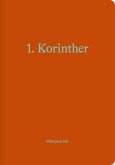 1. Korinther (Bibeljournal) 1. Korinther (Bibeljournal)