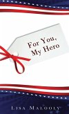 For You, My Hero
