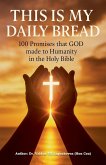 THIS IS MY DAILY BREAD